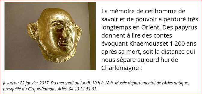 Midi libre : Arles : sur la piste de Khaemouaset, le fils de Ramsès II. 